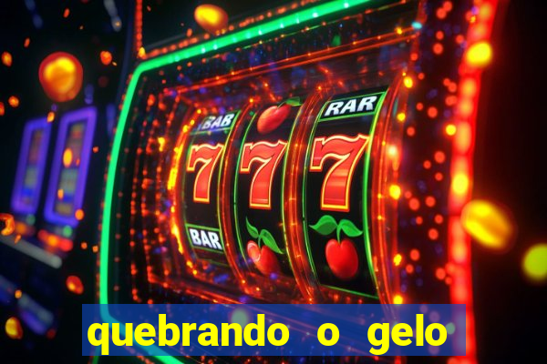 quebrando o gelo livro personagens